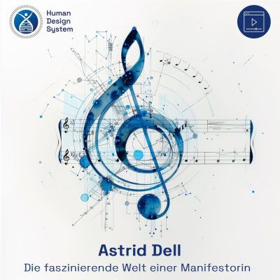 Die faszinierende Welt einer Manifestorin, Astrid Dell