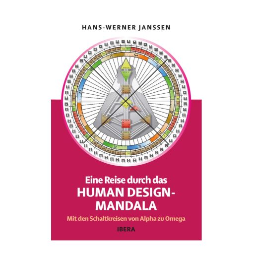 Band 1 - Eine Reise durch das Human Design-Mandala